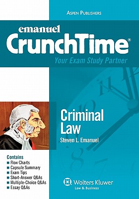 Emanuel Crunchtime: Criminal Law - Emanuel, Steven