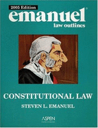 Emanuel Law Outlines: Constitutional Law
