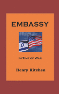 Embassy: In Time of War