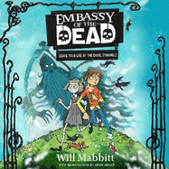 Embassy of the Dead: Book 1