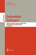 Embedded Software: Third International Conference, Emsoft 2003, Philadelphia, Pa, USA, October 13-15, 2003, Proceedings