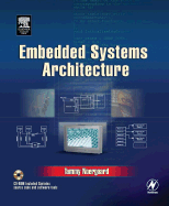 Embedded Systems Architecture: A Comprehensive Guide for Engineers and Programmers