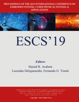 Embedded Systems, Cyber-Physical Systems, and Applications - Arabnia, Hamid R (Editor), and Deligiannidis, Leonidas (Editor), and Tinetti, Fernando G (Editor)