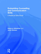 Embedding Counselling and Communication Skills: A Relational Skills Model