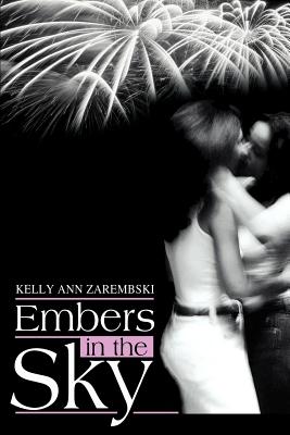 Embers in the Sky - Zarembski, Kelly Ann
