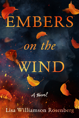 Embers on the Wind - Williamson Rosenberg, Lisa