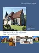 Emblematik in Sakralbauten Des Ostseeraums: Bd. 5: Vorpommern II: Bobbin, Mellenthin, Rappin, Landow, Zudar