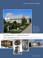 Emblematik in Sakralbauten Des Ostseeraums: Bd. 8: Danemark: Karby, Hvorup, Vester Torup, Dronninglund, Tvis, Hjerm. Mit Einem Gesamtregister Zu Band 1 Bis 8
