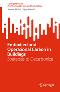 Embodied and Operational Carbon in Buildings: Strategies to Decarbonize