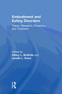 Embodiment and Eating Disorders: Theory, Research, Prevention and Treatment