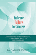 Embrace Failure For Success