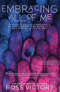 Embracing All of Me: Identity-focused Writing and Self Discovery for Bisexual, Pansexual, and Fluid Men