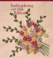 Embroidering with Silk Ribbon