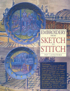Embroidery from Sketch to Stitch - Langford, Pat