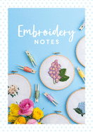 Embroidery Notes