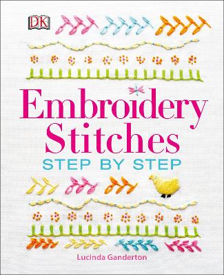 Embroidery Stitches Step-by-Step - Ganderton, Lucinda