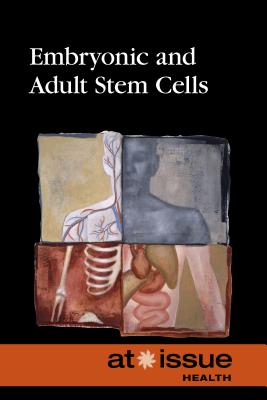 Embryonic and Adult Stem Cells - Hunnicutt, Susan C (Editor)