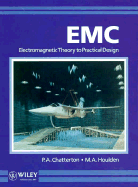 Emc: Electromagnetic Theory to Practical Design