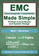 EMC Made Simple - Printed Circuit Board and System Design