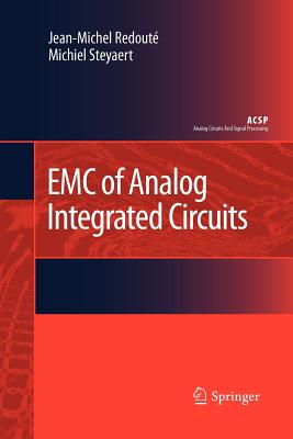 EMC of Analog Integrated Circuits - Redout, Jean-Michel, and Steyaert, Michiel