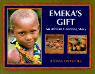Emeka's Gift: An African Counting Book