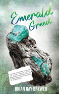 Emerald Greed