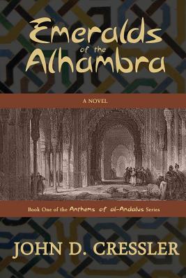 Emeralds of the Alhambra - Cressler, John D