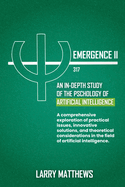 Emergence II: An In-Depth Look at the Artificial Intelligence