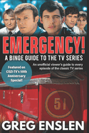 Emergency!: A Binge Guide to the TV Series