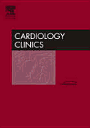 Emergency Cardiac Care: From Emergency Department to Ccu, an Issue of Cardiology Clinics: Volume 24-1 - Mattu, Amal, MD, and Kelemen, Mark, MD