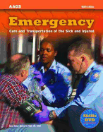 Emergency Care and Transportation of the Sick and Injured