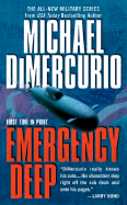 Emergency Deep - DiMercurio, Michael