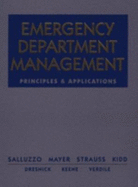 Emergency Department Management: Principles and Applications