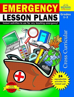 Emergency Lesson Plans, Grades 1-2: Instant Activities to Use for Any Teaching Emergency! - Krueger, Bonnie J