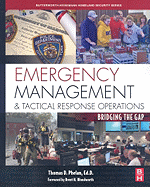 Emergency Management and Tactical Response Operations: Bridging the Gap