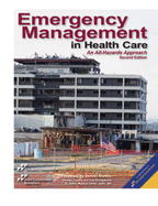 Emergency Management in Health Care: An All-Hazards Approach