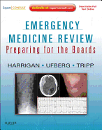 Emergency Medicine Review: Preparing for the Boards