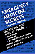 Emergency Medicine Secrets - Pons, Peter T, MD, Facep, and Markovchick, Vincent J, MD, Facep