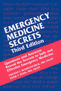 Emergency Medicine Secrets - Markovchick, Vincent J, MD, Facep, and Pons, Peter T, MD, Facep (Editor)