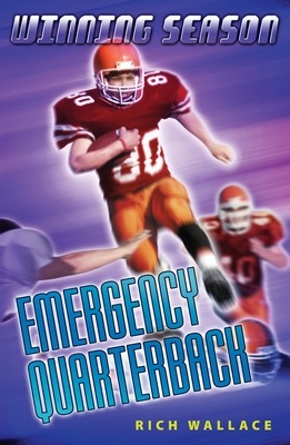 Emergency Quarterback #5: Winning Season - Wallace, Rich