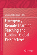 Emergency Remote Learning, Teaching and Leading: Global Perspectives