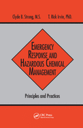 Emergency Response and Hazardous Chemical Management: Principles and Practices