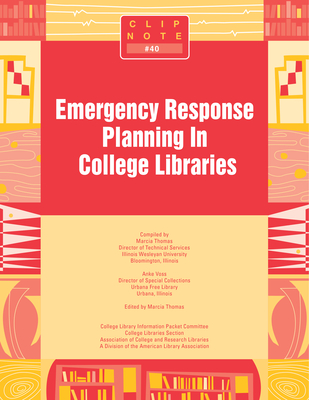 Emergency Response Planning in - Association of College and Research Libraries