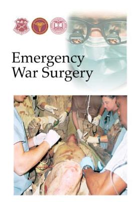 Emergency War Surgery - Army Medical Center, Borden Institute Wa