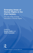 Emerging Areas of Human Rights in the 21st Century: The Role of the Universal Declaration of Human Rights