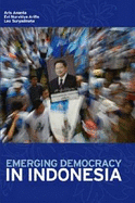 Emerging Democracy in Indonesia