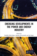 Emerging Developments in the Power and Energy Industry: Proceedings of the 11th Asia-Pacific Power and Energy Engineering Conference (APPEEC 2019), April 19-21, 2019, Xiamen, China