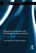 Emerging Economies and Challenges to Sustainability: Theories, strategies, local realities