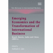 Emerging Economies and the Transformation of International Business: Brazil, Russia, India and China (Brics) - Jain, Subhash C (Editor)