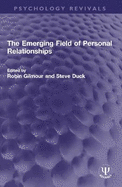Emerging Field of Personal Relationships